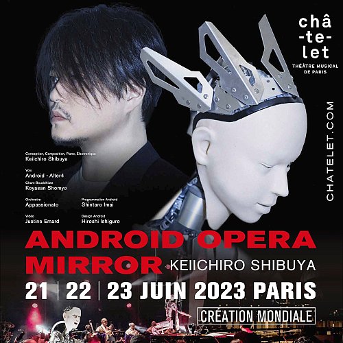 Soutien à l'opéra « Android Opera Mirror » de Keiichiro Shibuya