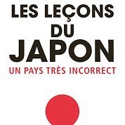 « Les leçons du Japon, un pays très incorrect » de Jean-Marie Bouissou