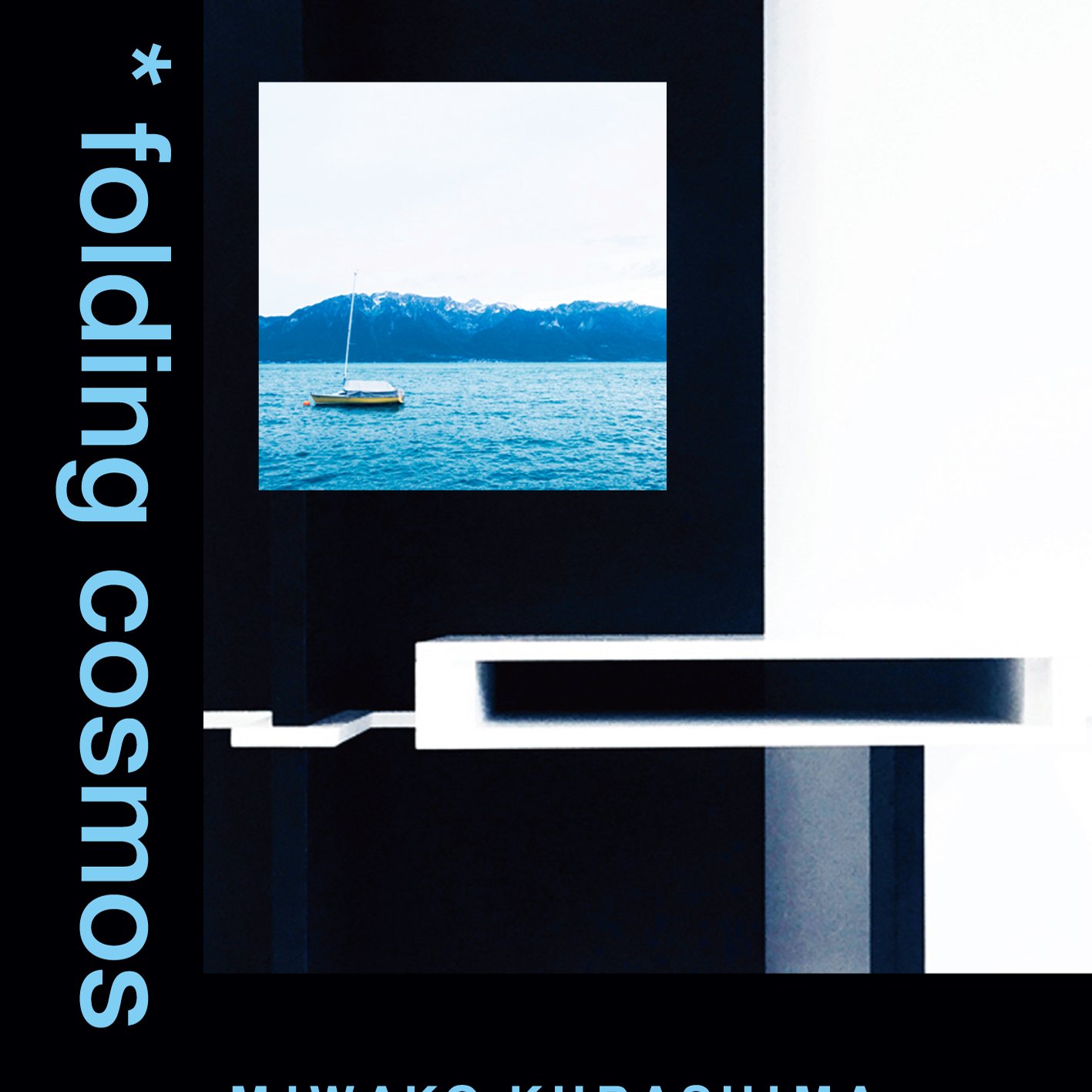 『 *folding cosmos Small Part of Infinity』出版