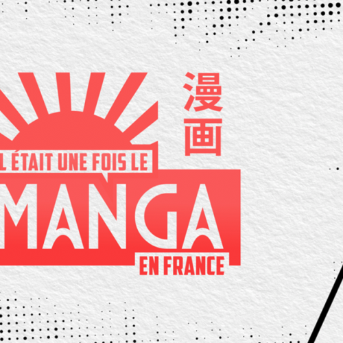 Soutien à la série documentaire « L'Histoire de la pop-culture japonaise en France du point de vue de ceux qui l'ont faite »