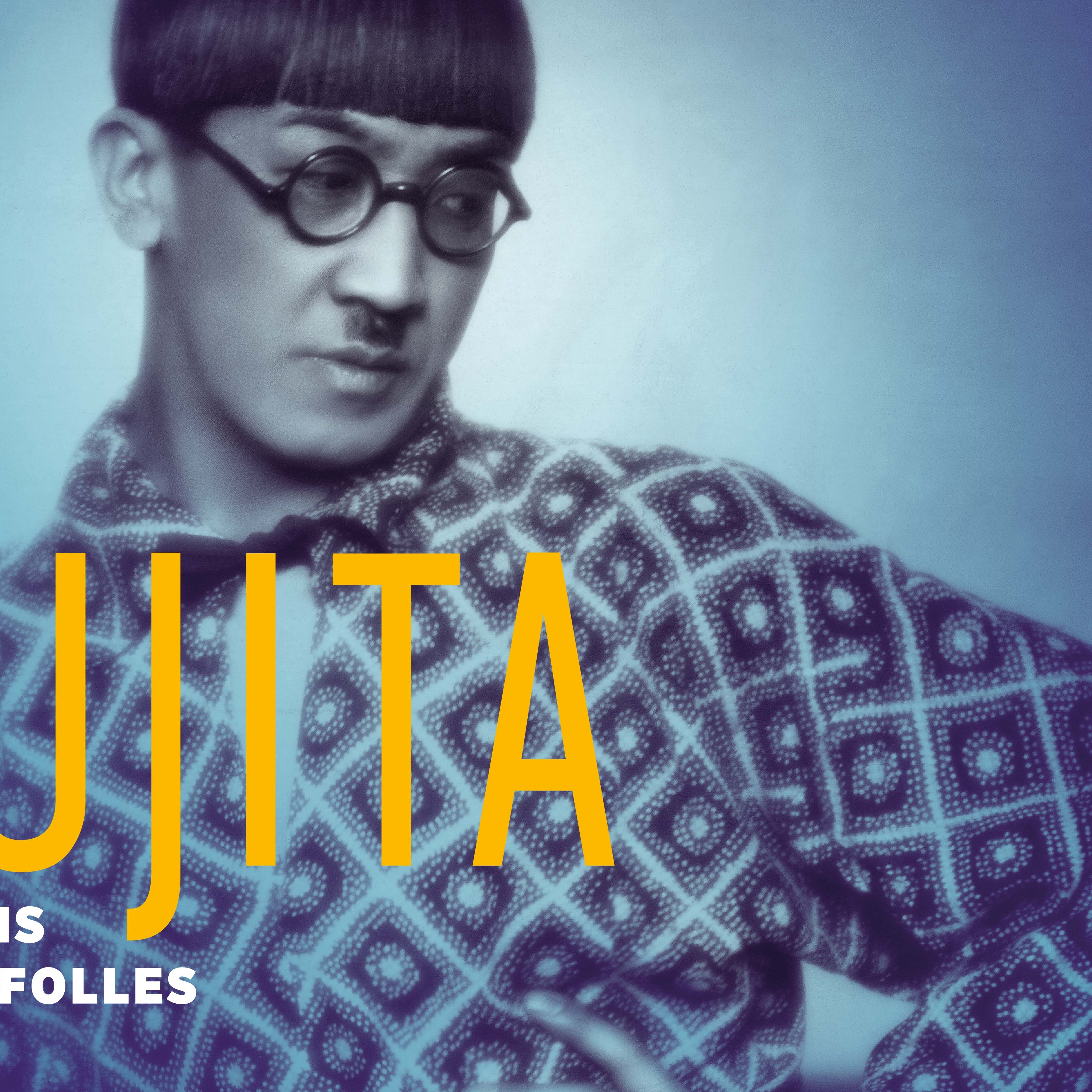 La fondation soutient l'exposition « Foujita, Peindre dans les années folles » au musée Maillol